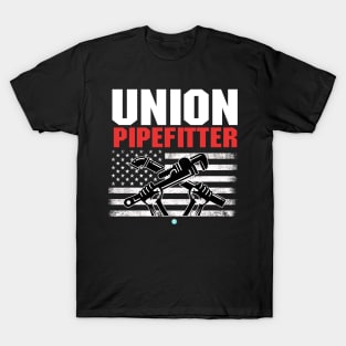 Union Pipefitter Pipe Fitter Pipe-Fitter Gift T-Shirt